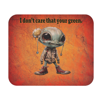 I don't care that your green - Mouse Pad (Rectangle) (burnt orange)