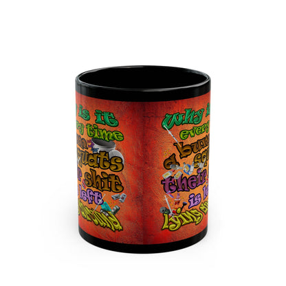 the bum's shit - Black Mug (burnt orange)