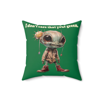 I don't care that your grey - Faux Suede Square Pillow - (dark green)