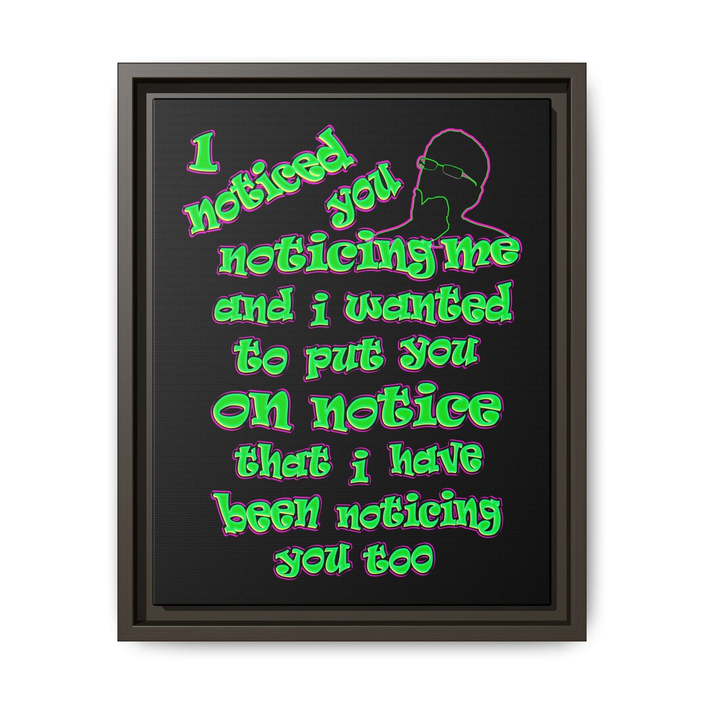 noticed you noticing - framed canvas art (black)