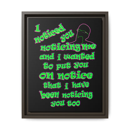 noticed you noticing - framed canvas art (black)