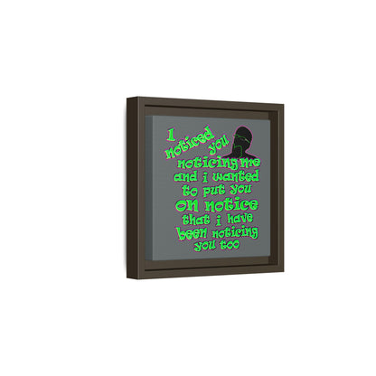 noticed you noticing - framed canvas art (dark grey)