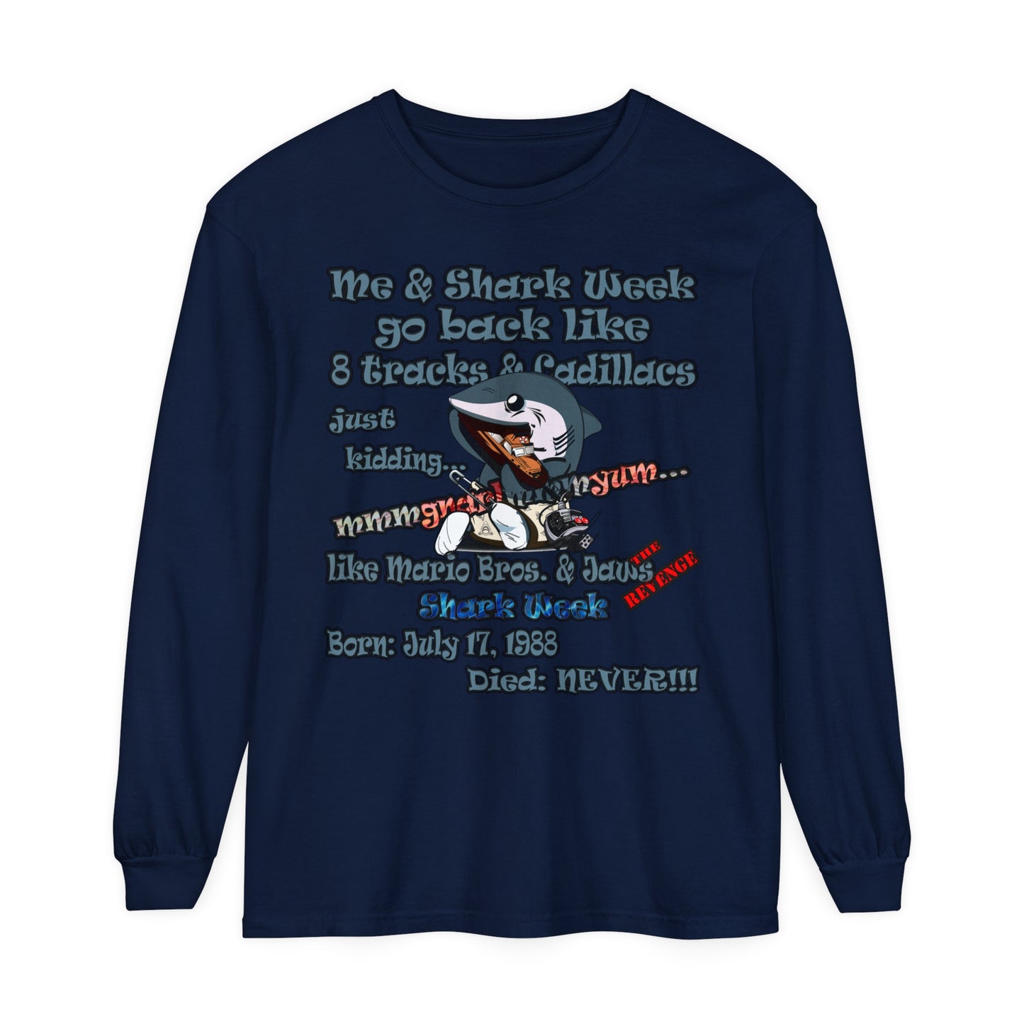 shark week - Unisex Garment-dyed Long Sleeve T-Shirt