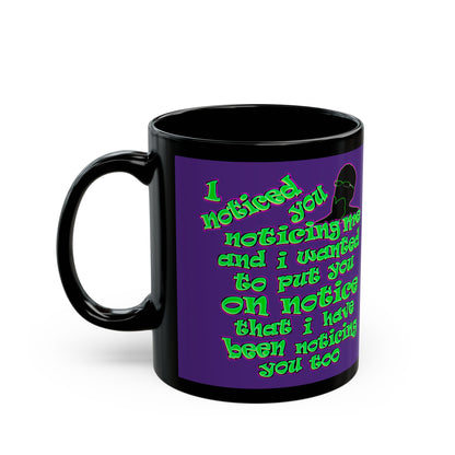 noticed you noticing - Black Mug (purple)