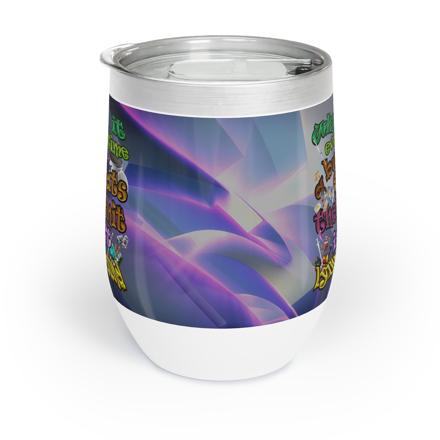the bum's shit - Chill Wine Tumbler (grey-pink wave)
