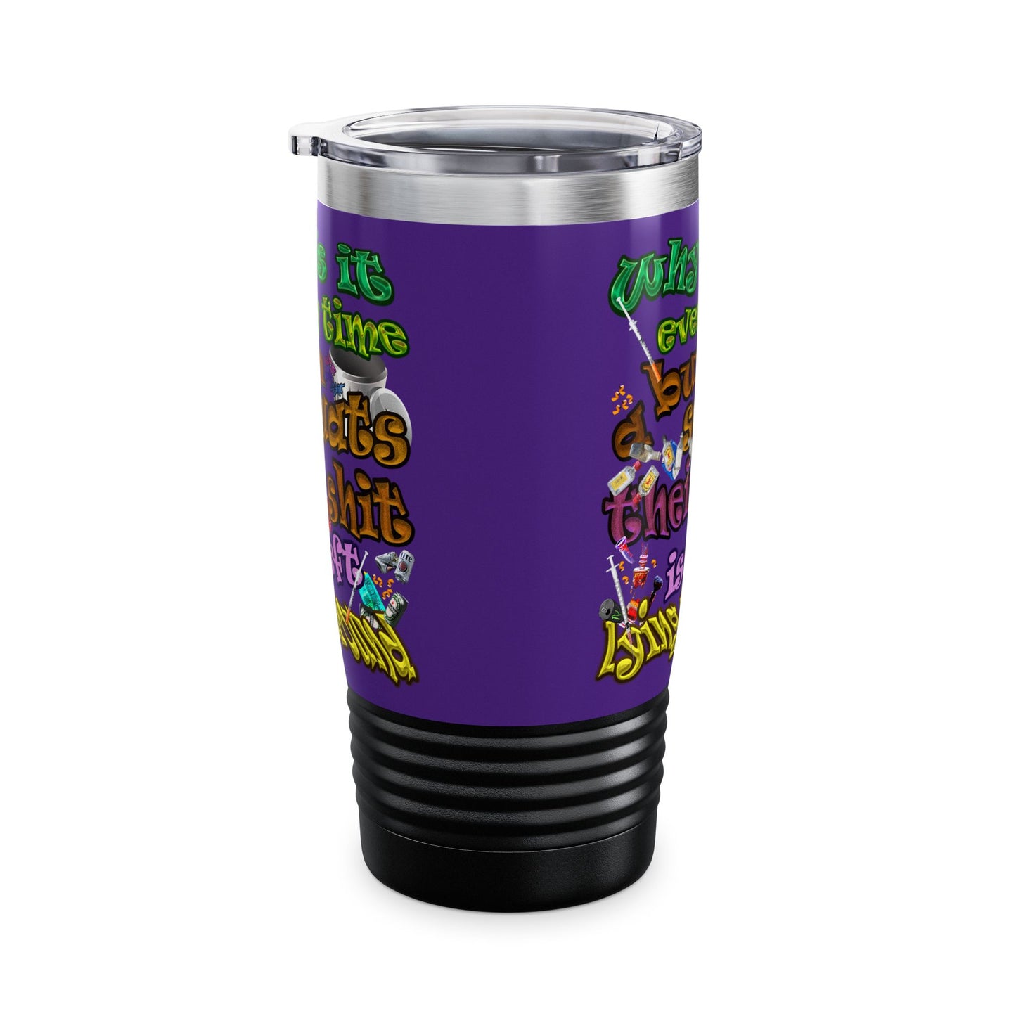 the bum's shit - Ringneck Tumbler, 20oz (purple)