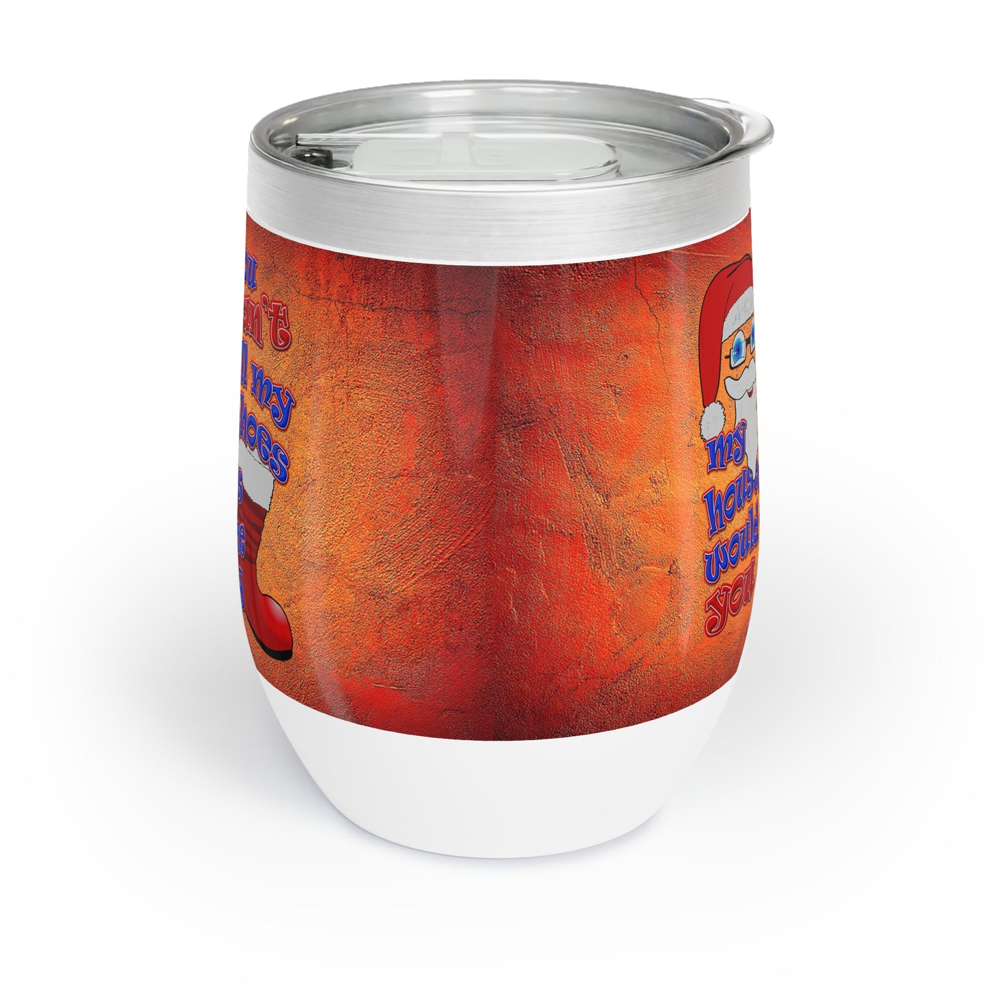 santa's shoes - Chill Wine Tumbler (burnt orange)
