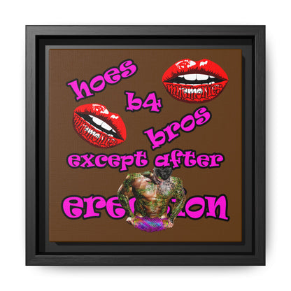 hoes b4 bros - framed canvas art (brown)