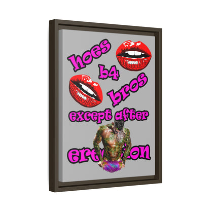 hoes b4 bros - framed canvas art (light grey)