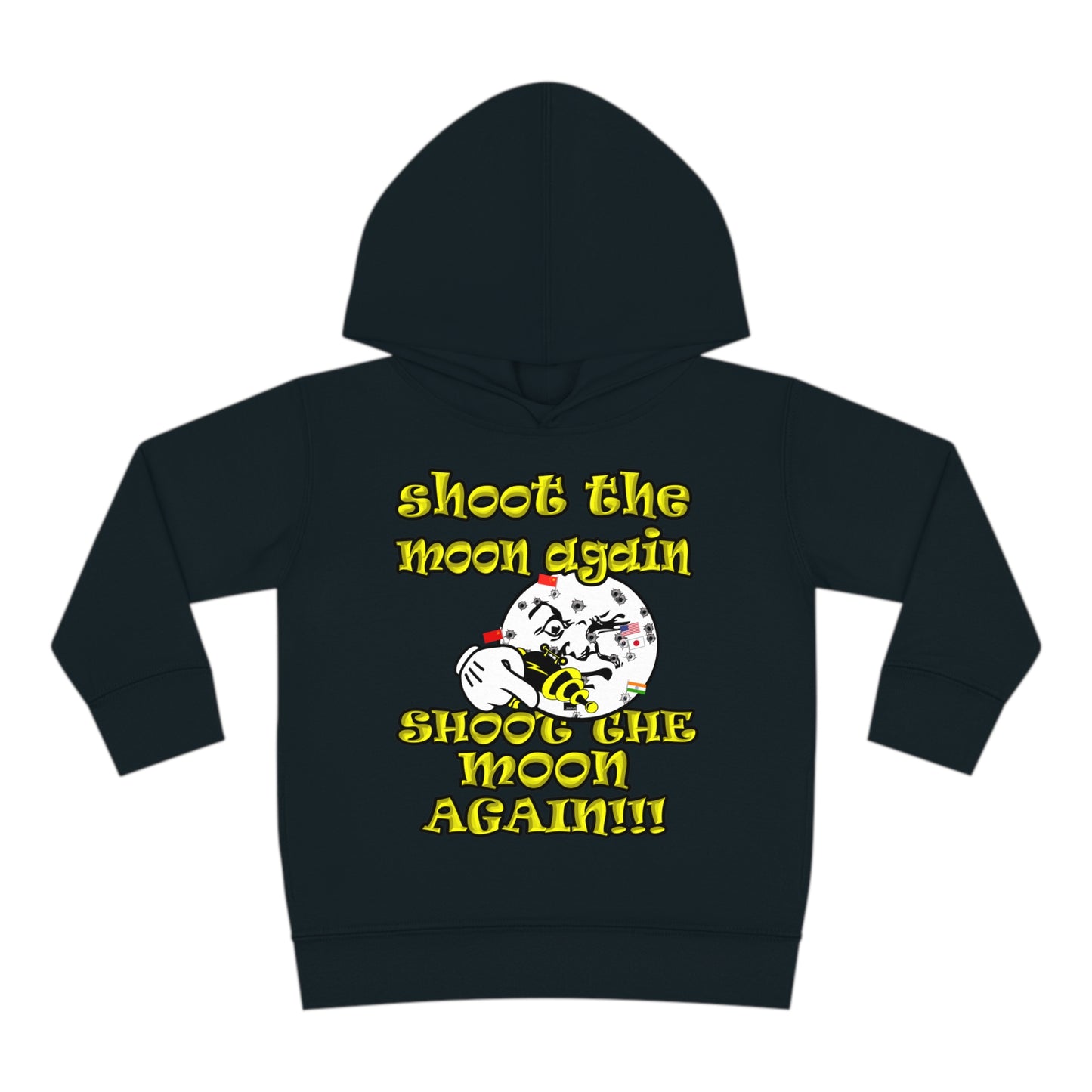 shoot the moon again - Toddler Pullover Fleece Hoodie