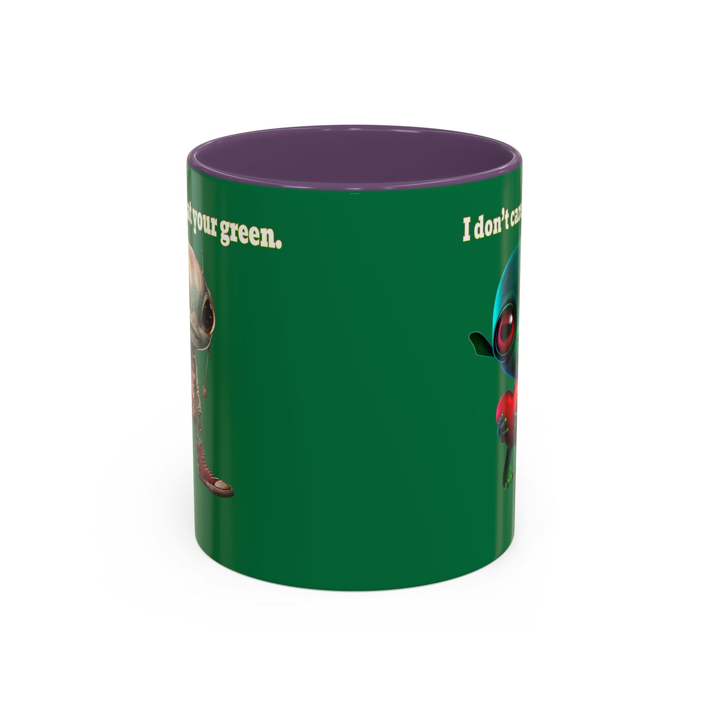 I don't care that your grey - Accent Mug (dark green)