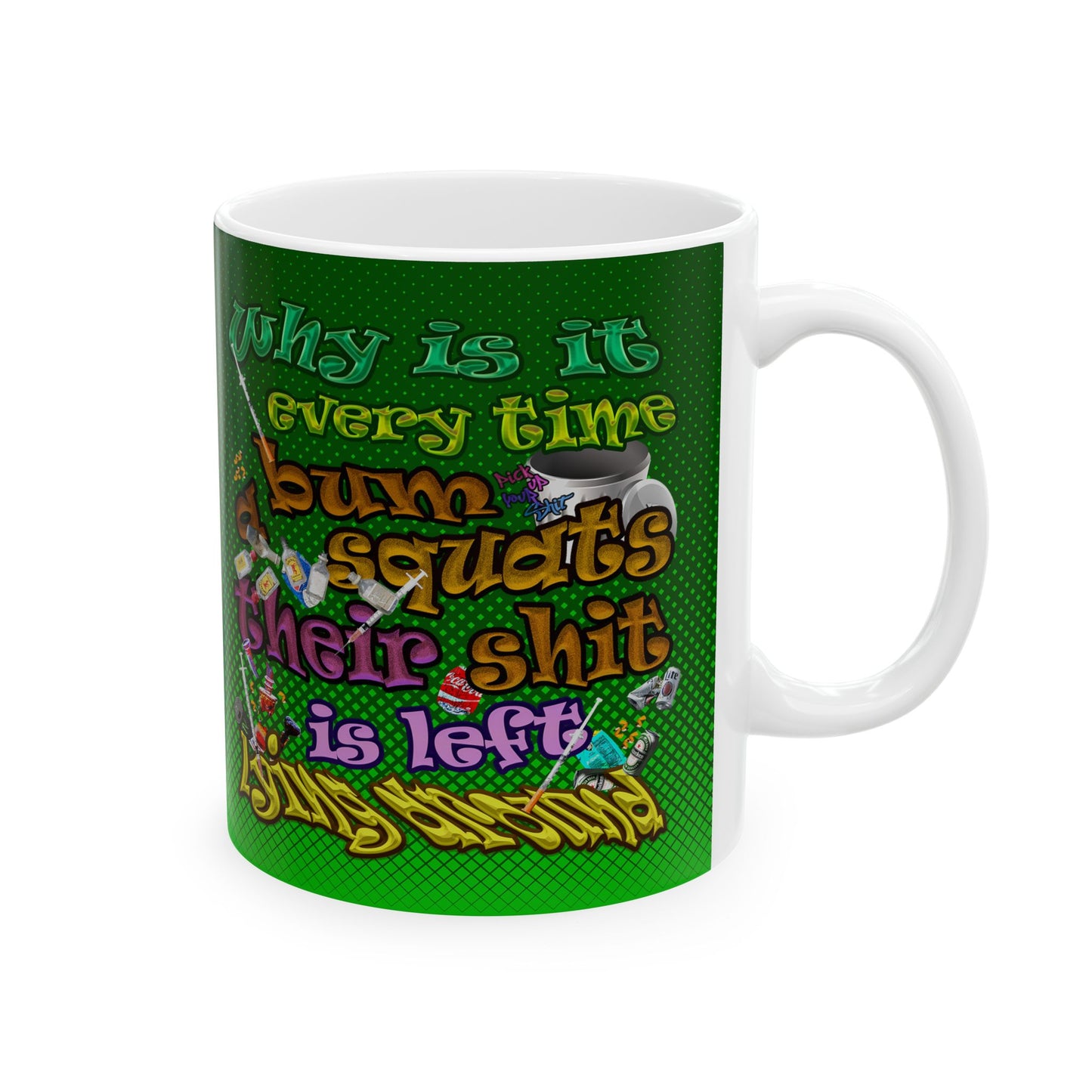 the bum's shit - White Mug (logo green)
