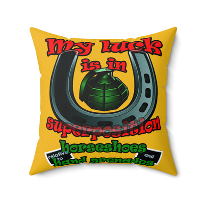 my luck - Spun Polyester Square Pillow - (yellow)