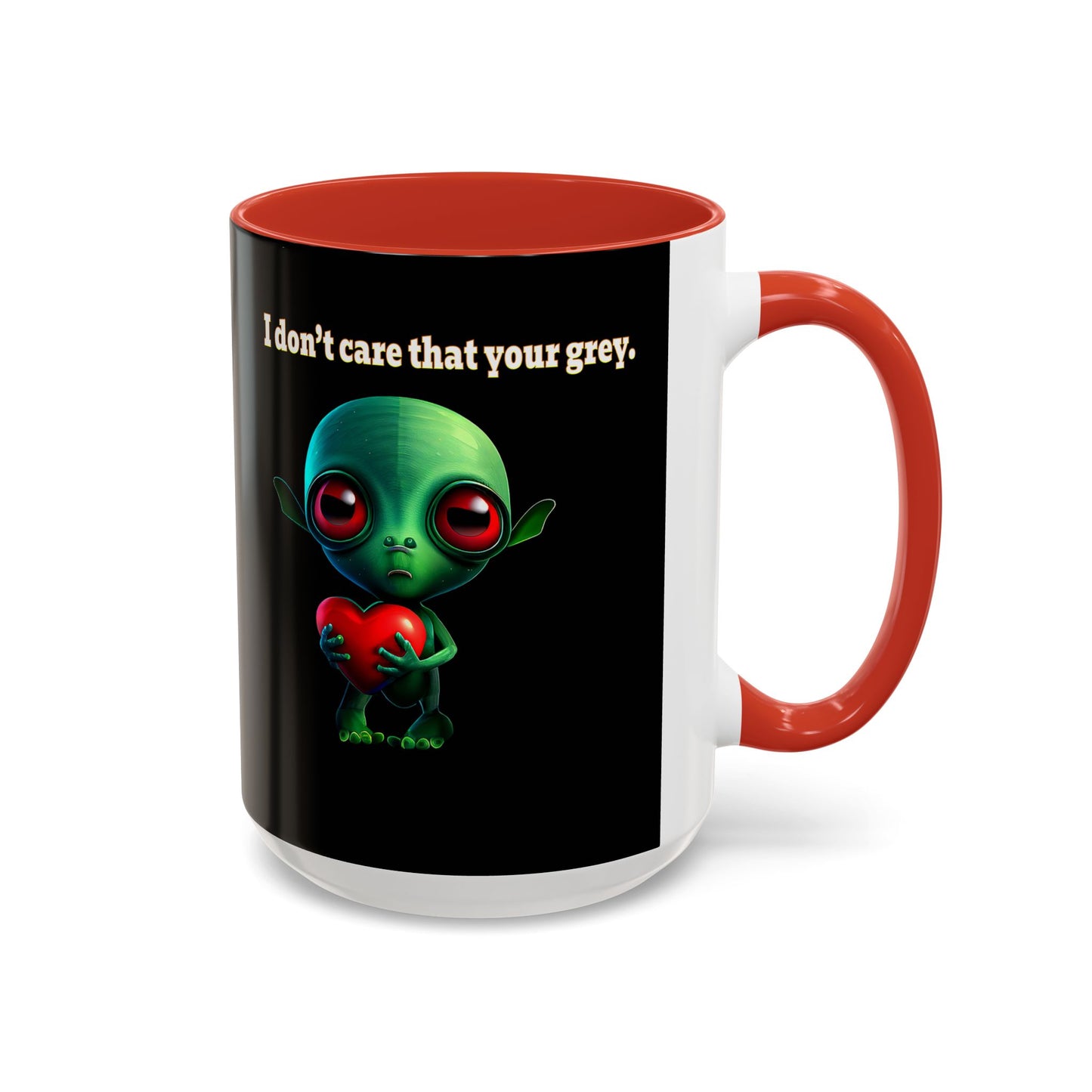 I don't care that your grey - Accent Mug (black)