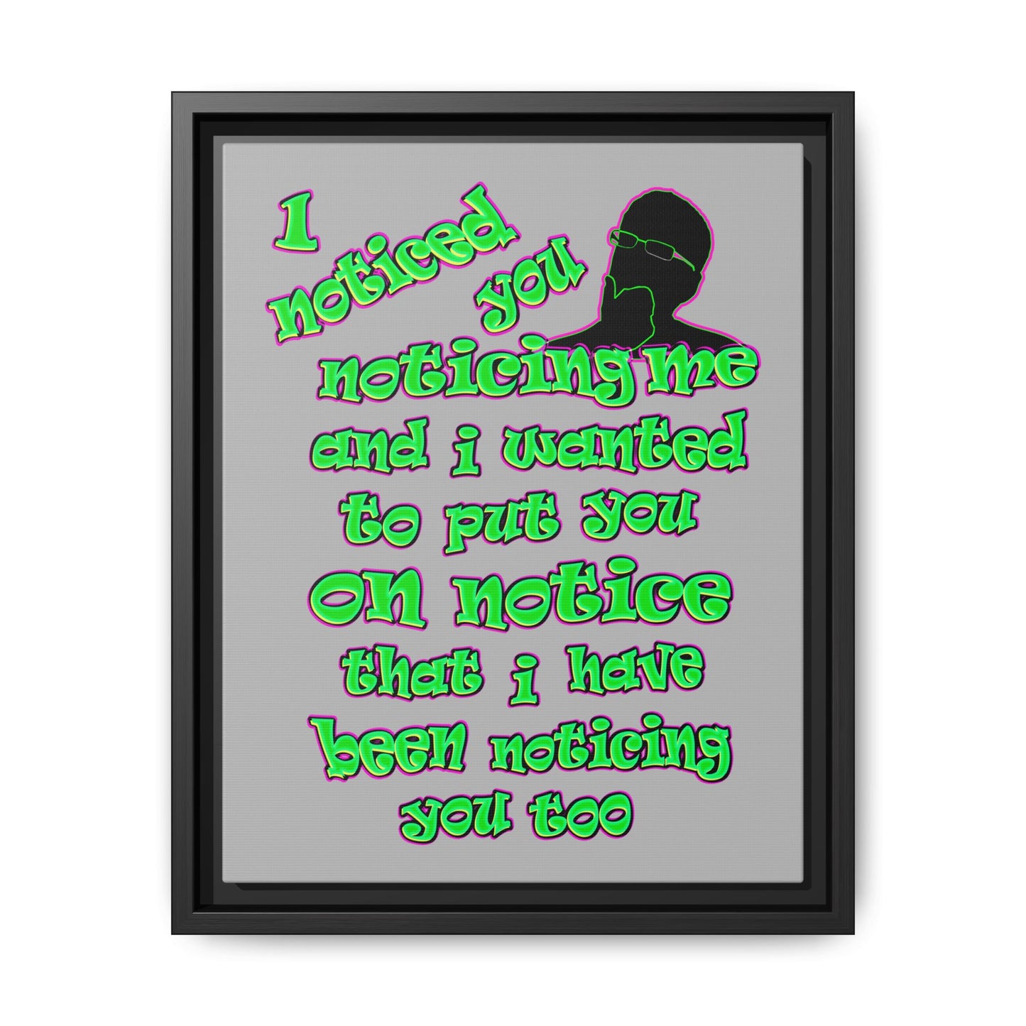 noticed you noticing - framed canvas art (light grey)