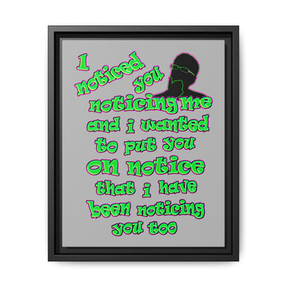 noticed you noticing - framed canvas art (light grey)