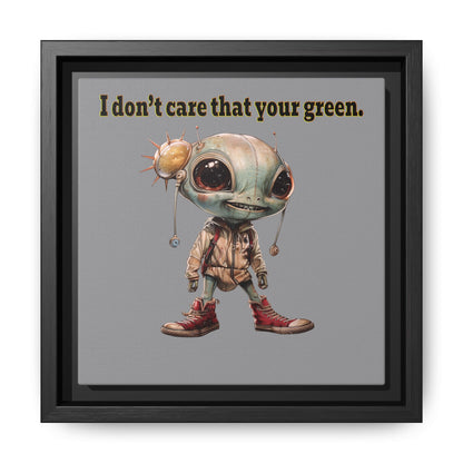 I don't care that your green - framed canvas art (grey)