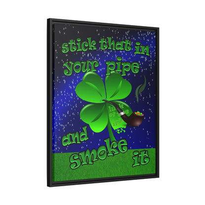 stick that in your pipe and smoke it - framed canvas art ('snoops' background)