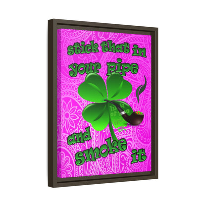 stick that in your pipe and smoke it - framed canvas art (pink swirl)