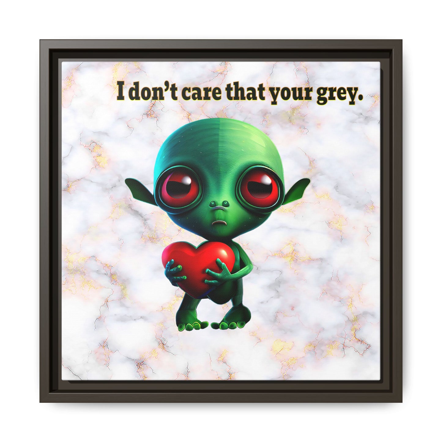 I don't care that your grey - framed canvas art (white marble)