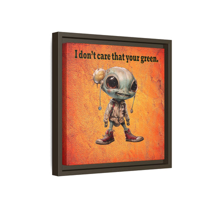 I don't care that your green - framed canvas art (burnt orange)