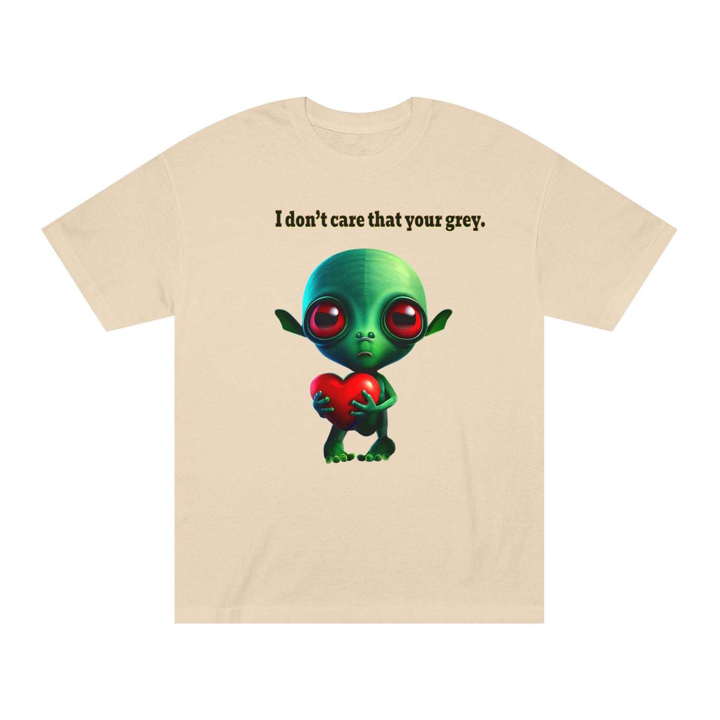 I don't care that your grey - Unisex Classic Tee