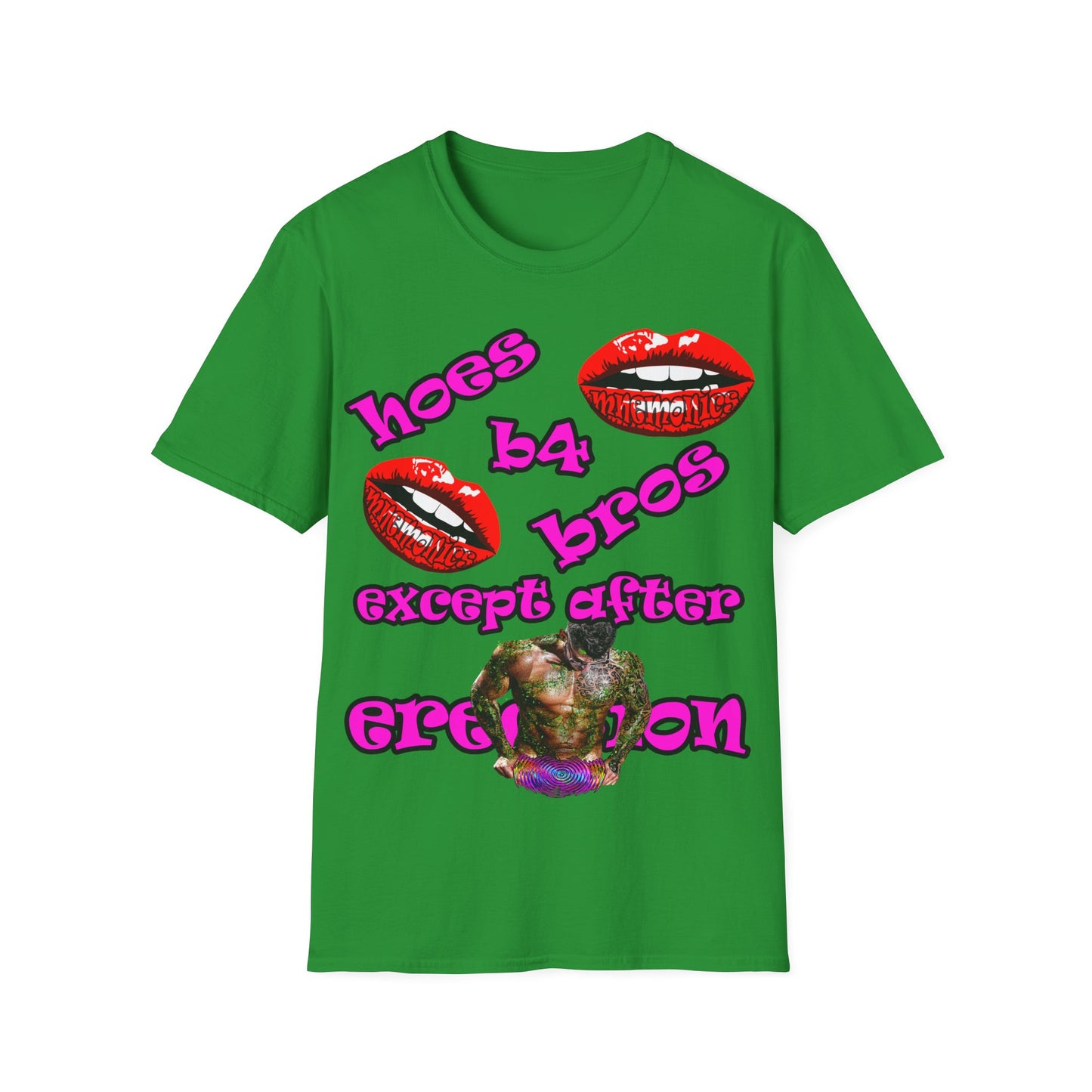 hoes b4 bros - Unisex Softstyle T-Shirt