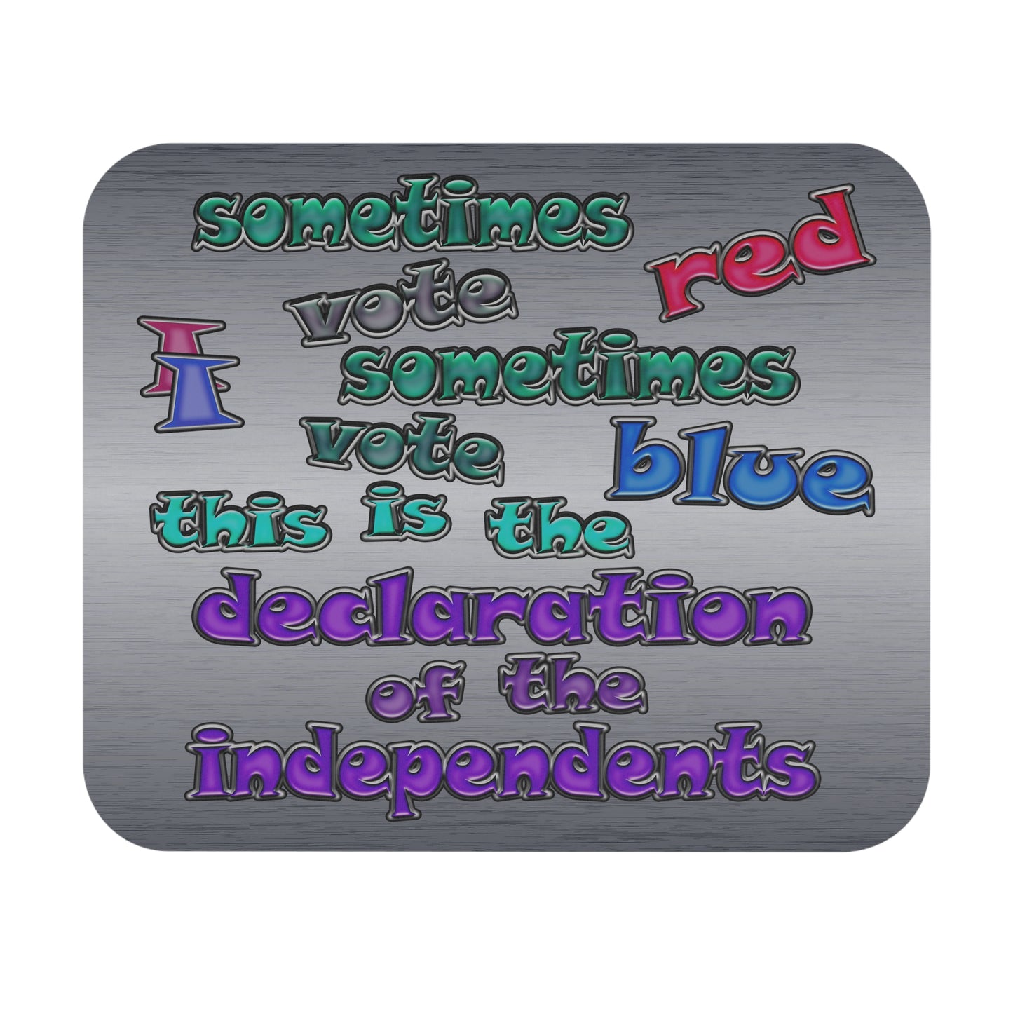 declaration of the independents - Mouse Pad (Rectangle) (brushed nickel)