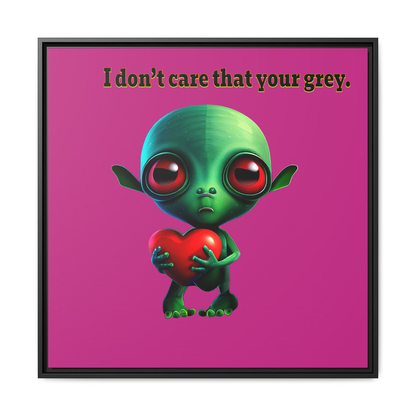 I don't care that your grey - framed canvas art (pink)