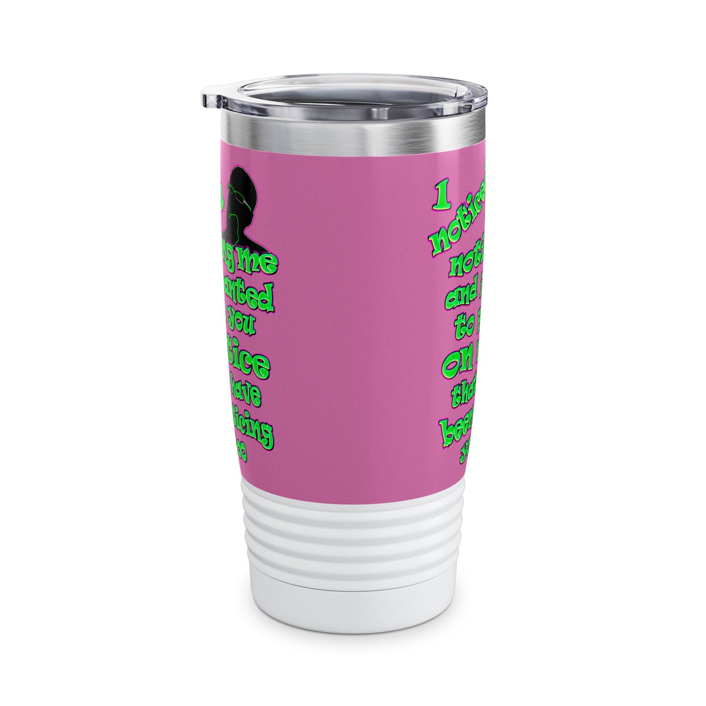 noticed you noticing - Ringneck Tumbler, 20oz (light pink)