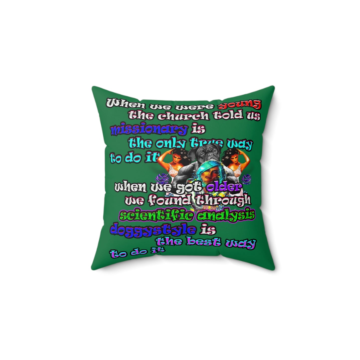 doggystyle - Spun Polyester Square Pillow - (dark green)