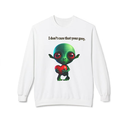 I don't care that your grey - Unisex Midweight Softstyle Fleece Crewneck Sweatshirt