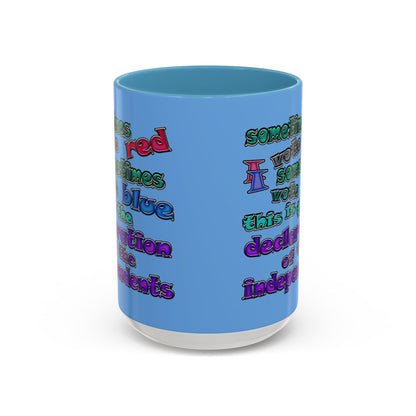 declaration of the independents - Accent Mug (light blue)
