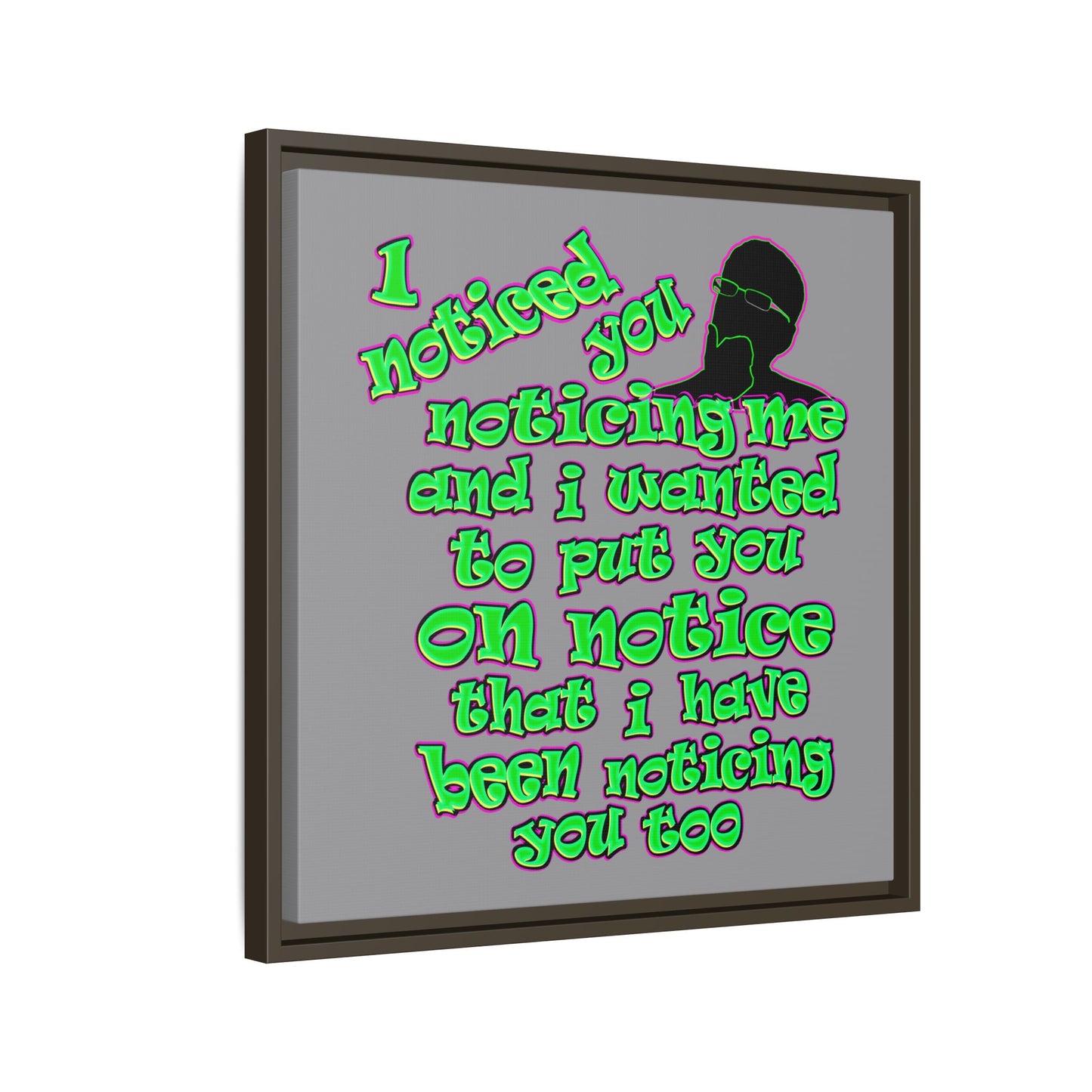 noticed you noticing - framed canvas art (grey)