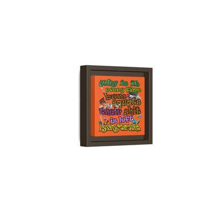 the bum's shit - framed canvas art (orange)