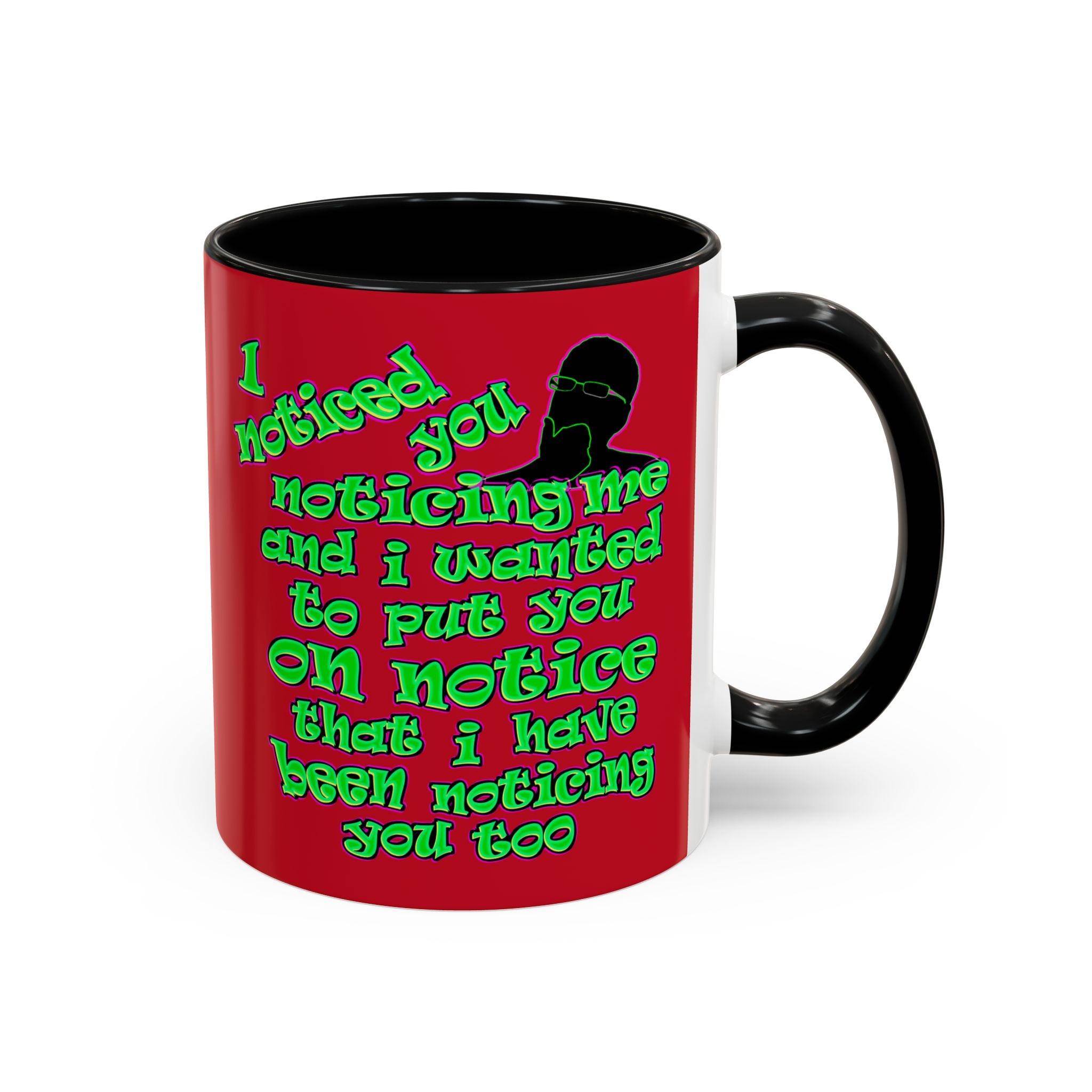 noticed you noticing - Accent Mug (dark red)