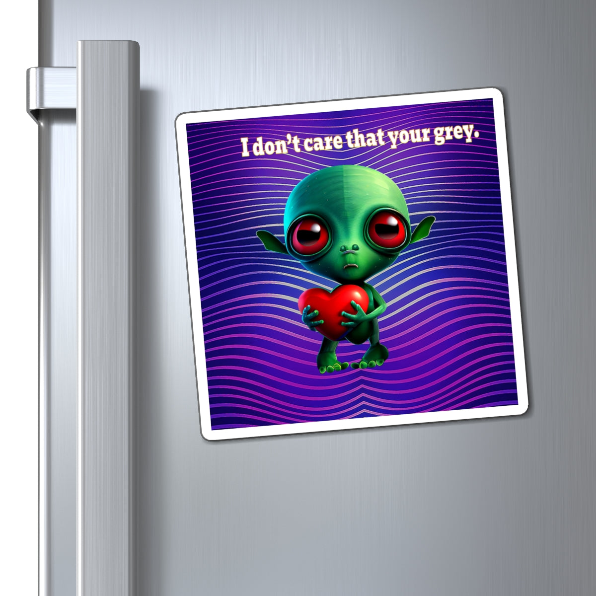 I don't care that your grey - Magnets - (purple wave)