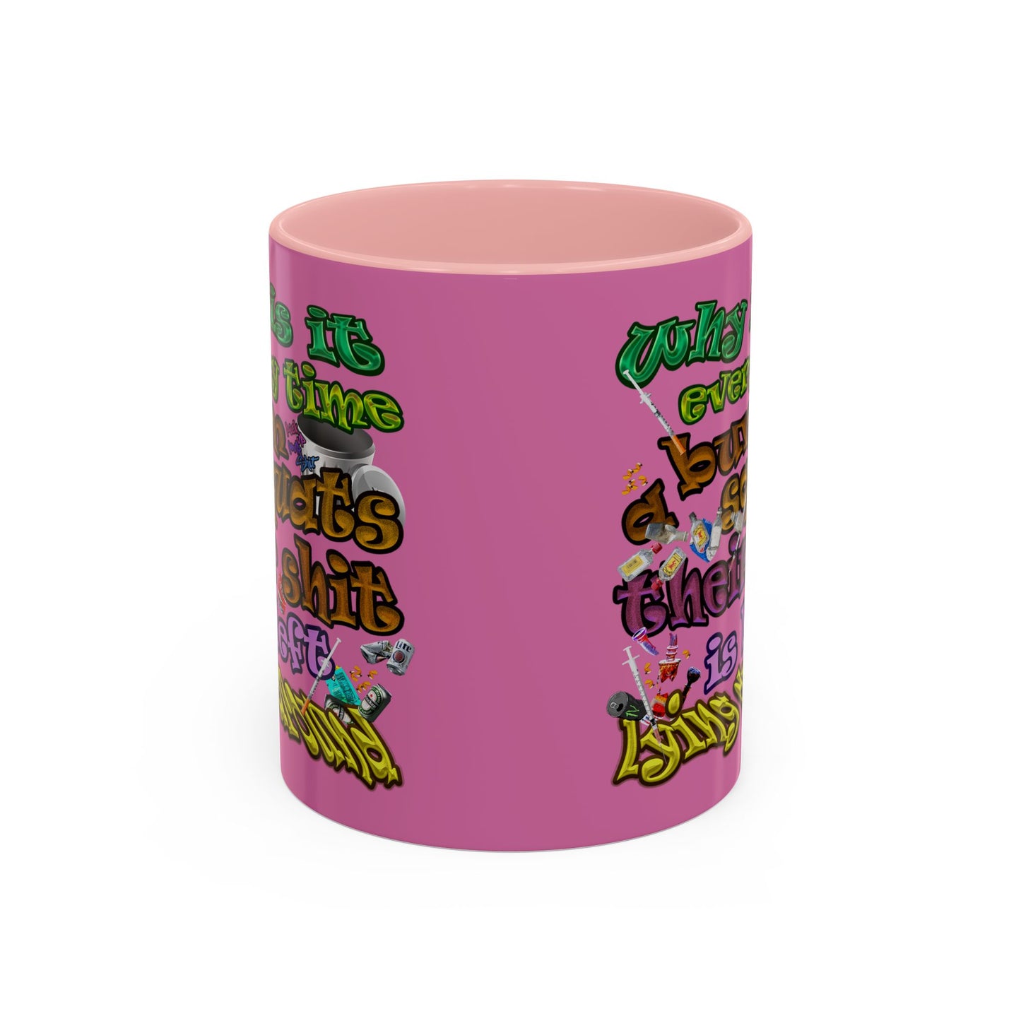 the bum's shit - Accent Mug (light pink)