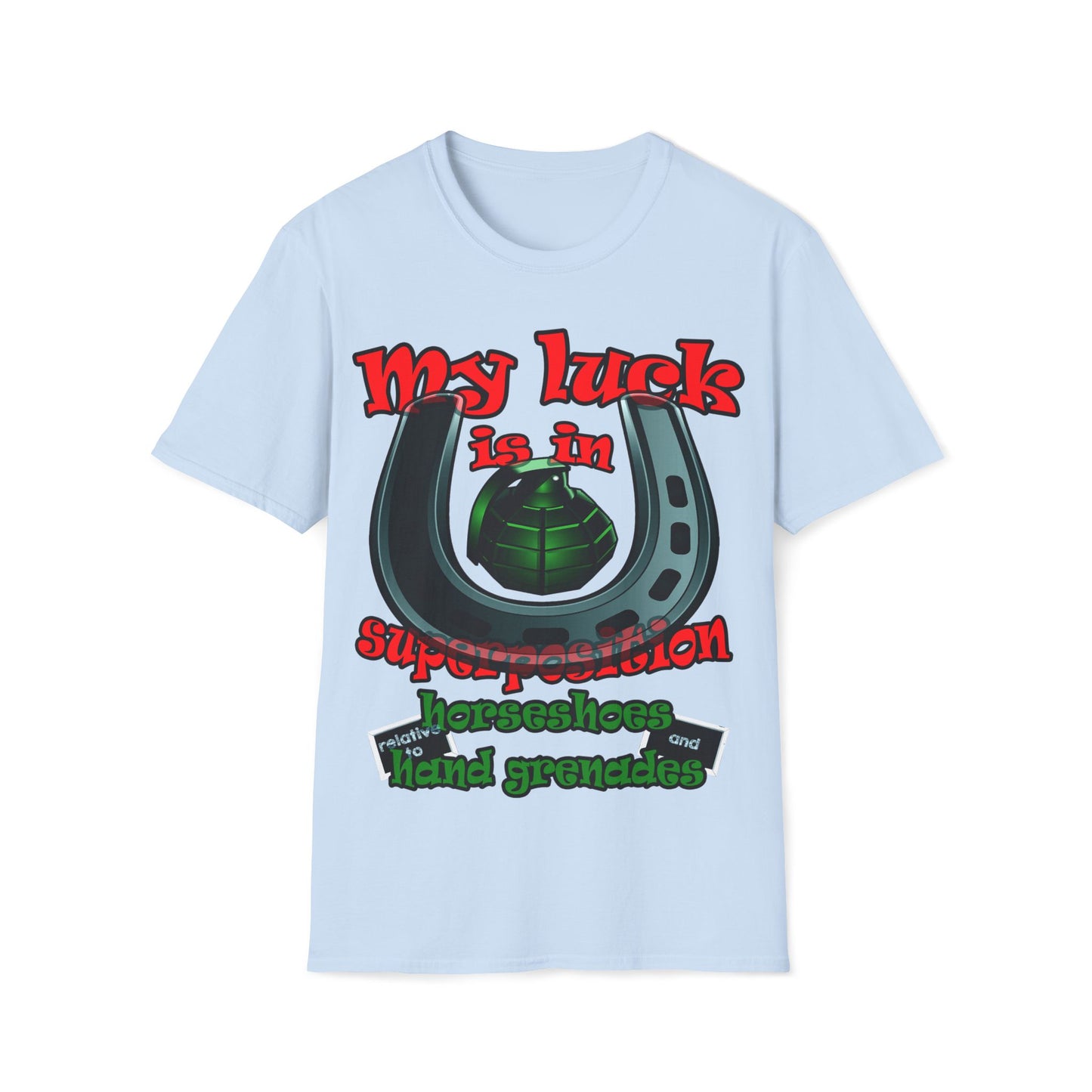 my luck - Unisex Softstyle T-Shirt