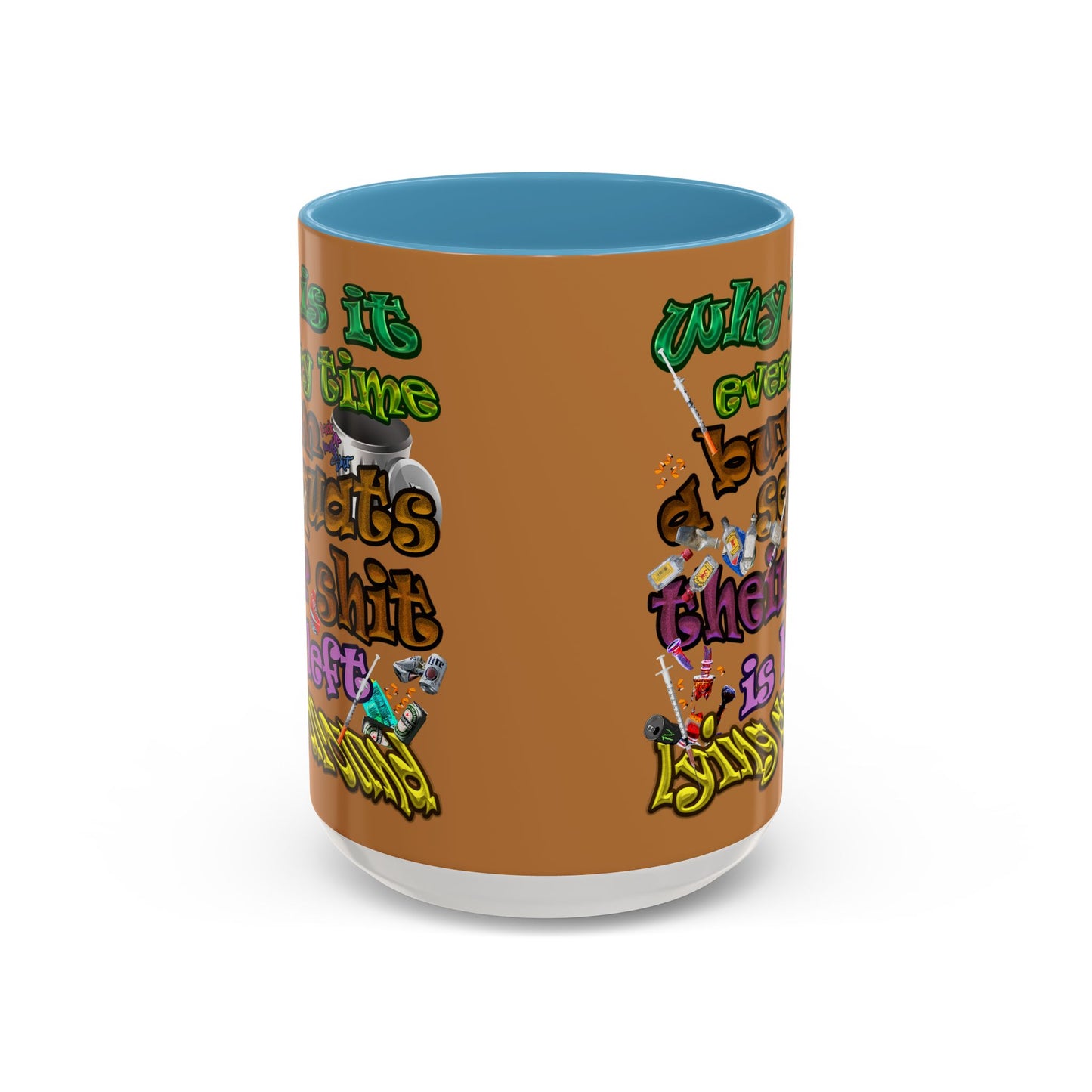 the bum's shit - Accent Mug (light brown)