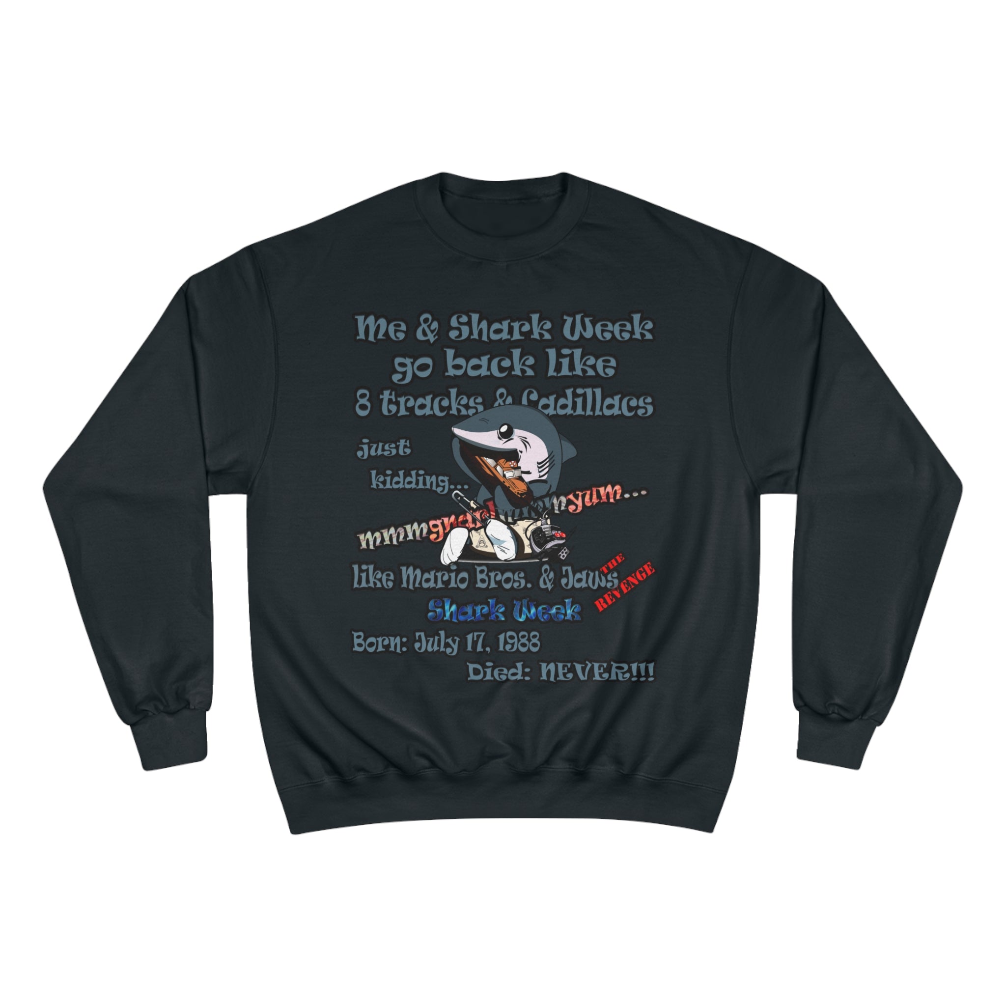 shark week - Champion Sweatshirt