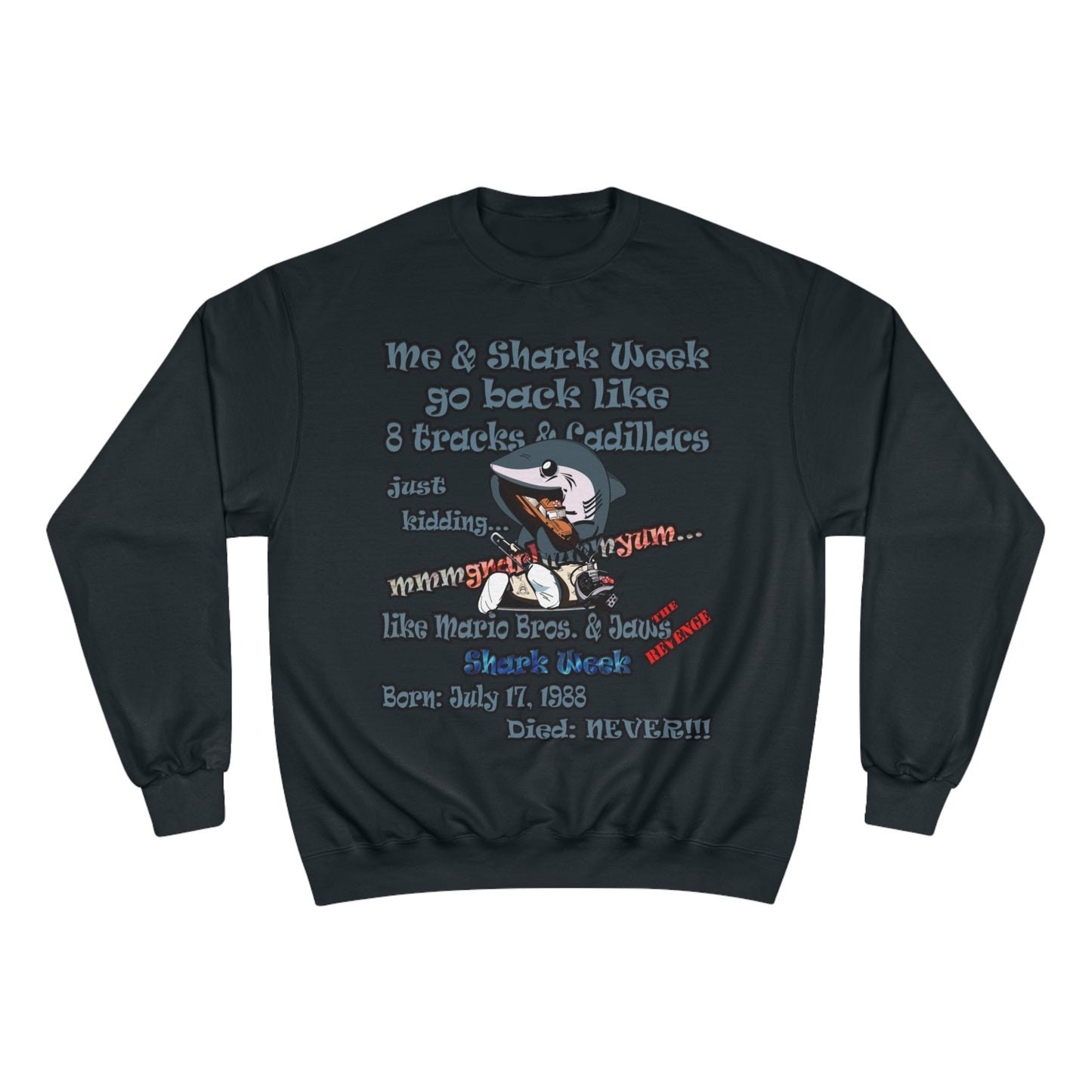 shark week - Champion Sweatshirt