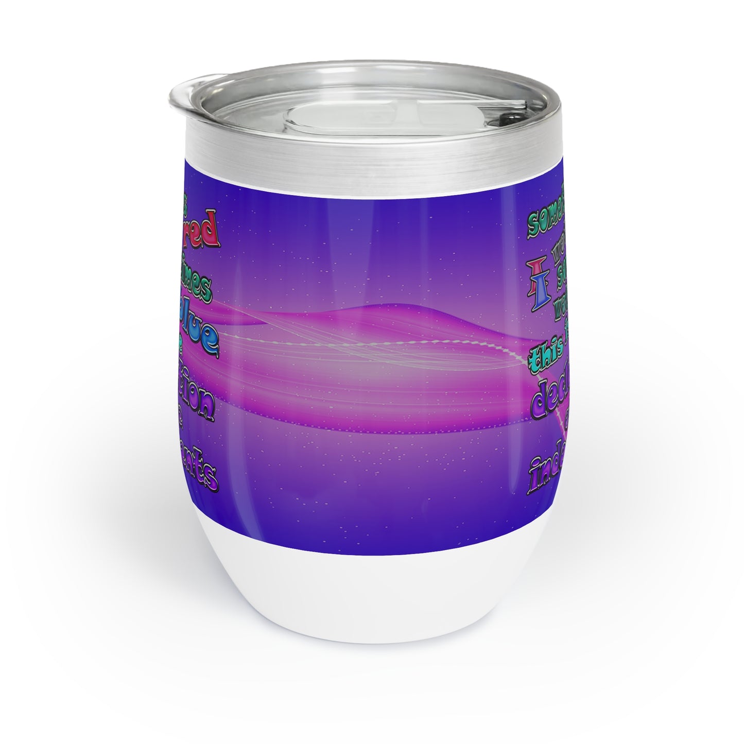 declaration of the independents - Chill Wine Tumbler (purple-pink wave)