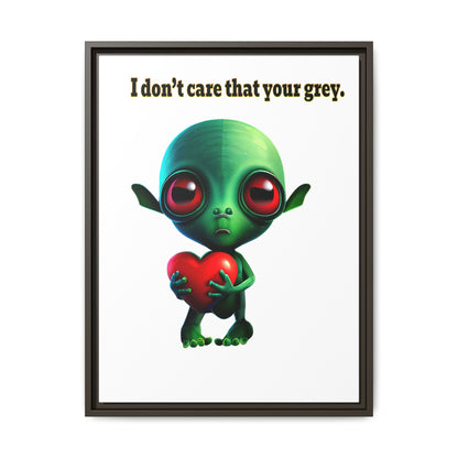I don't care that your grey - framed canvas art (white)