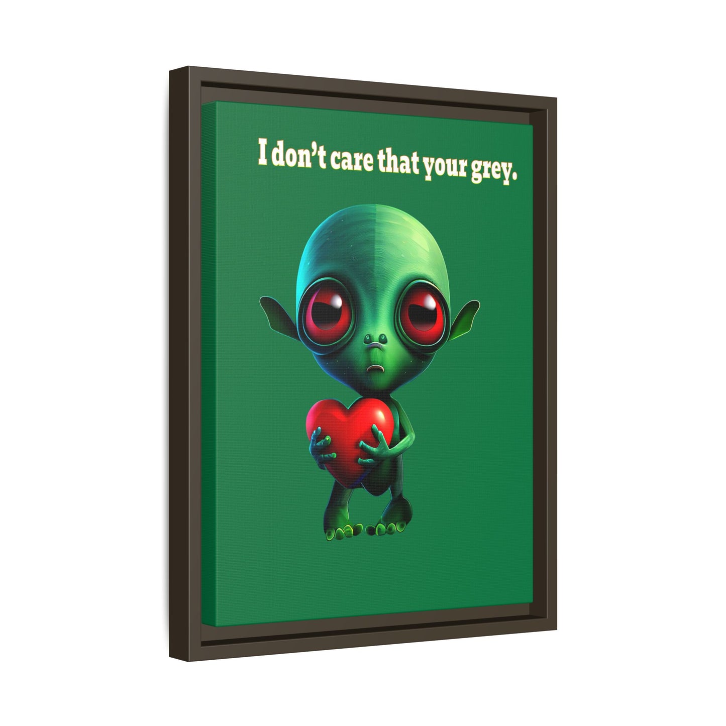 I don't care that your grey - framed canvas art (dark green)