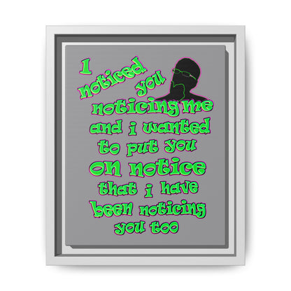 noticed you noticing - framed canvas art (grey)