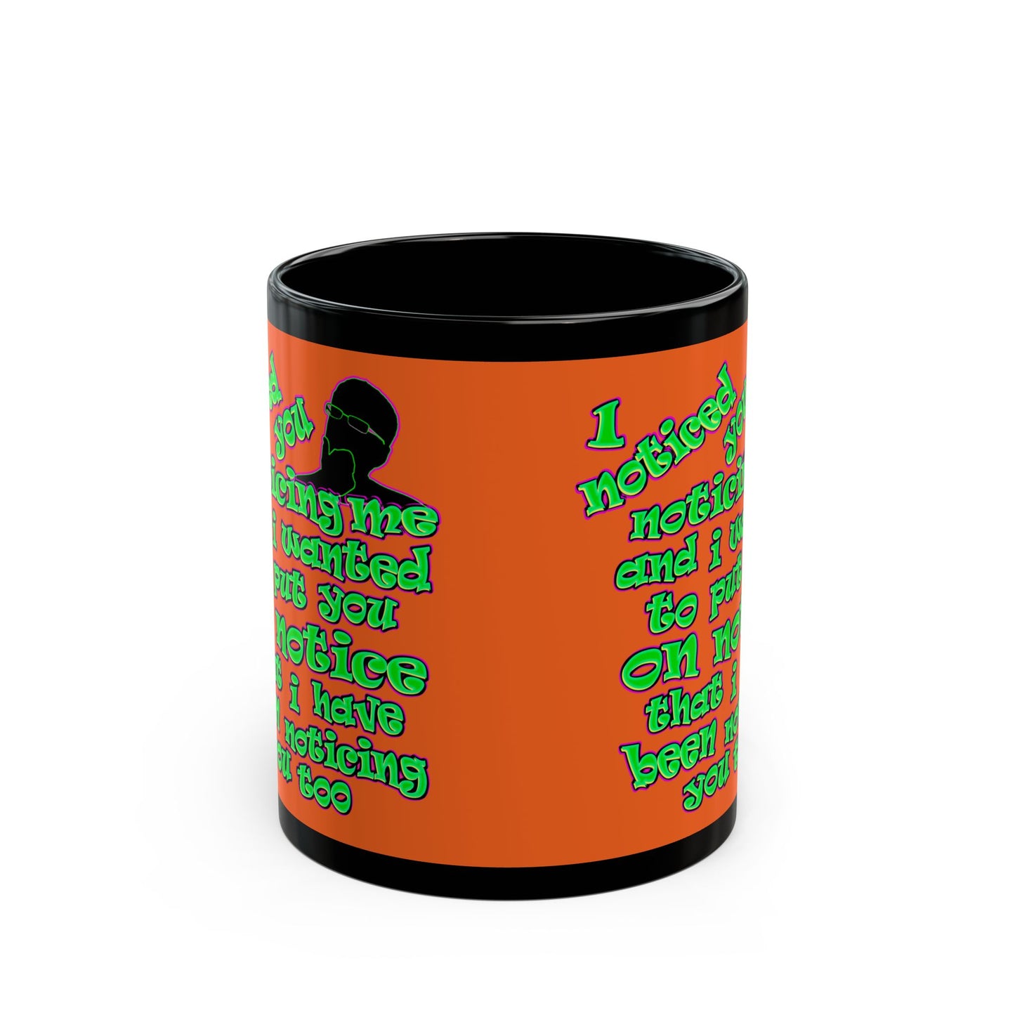 noticed you noticing - Black Mug (orange)