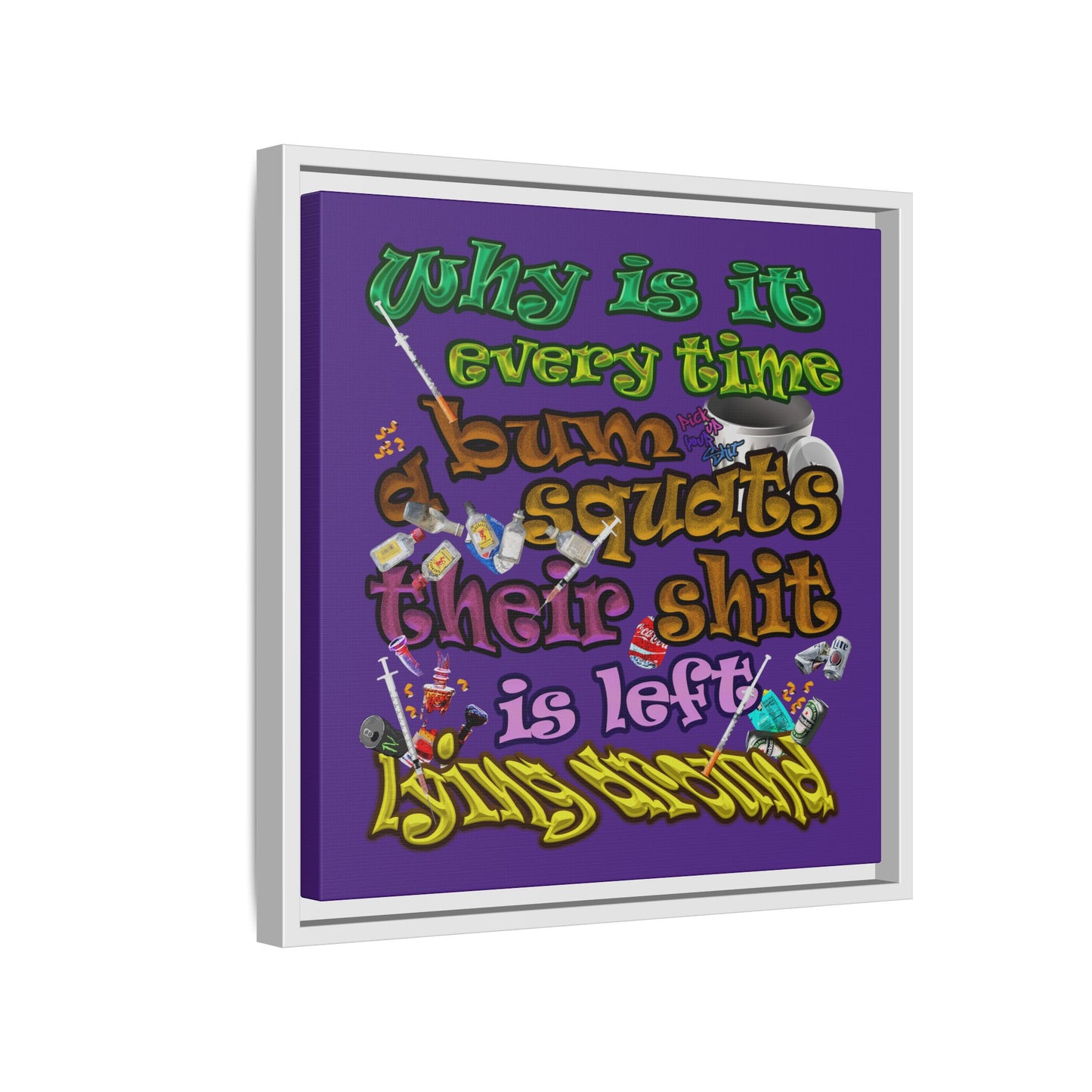the bum's shit - framed canvas art (purple)