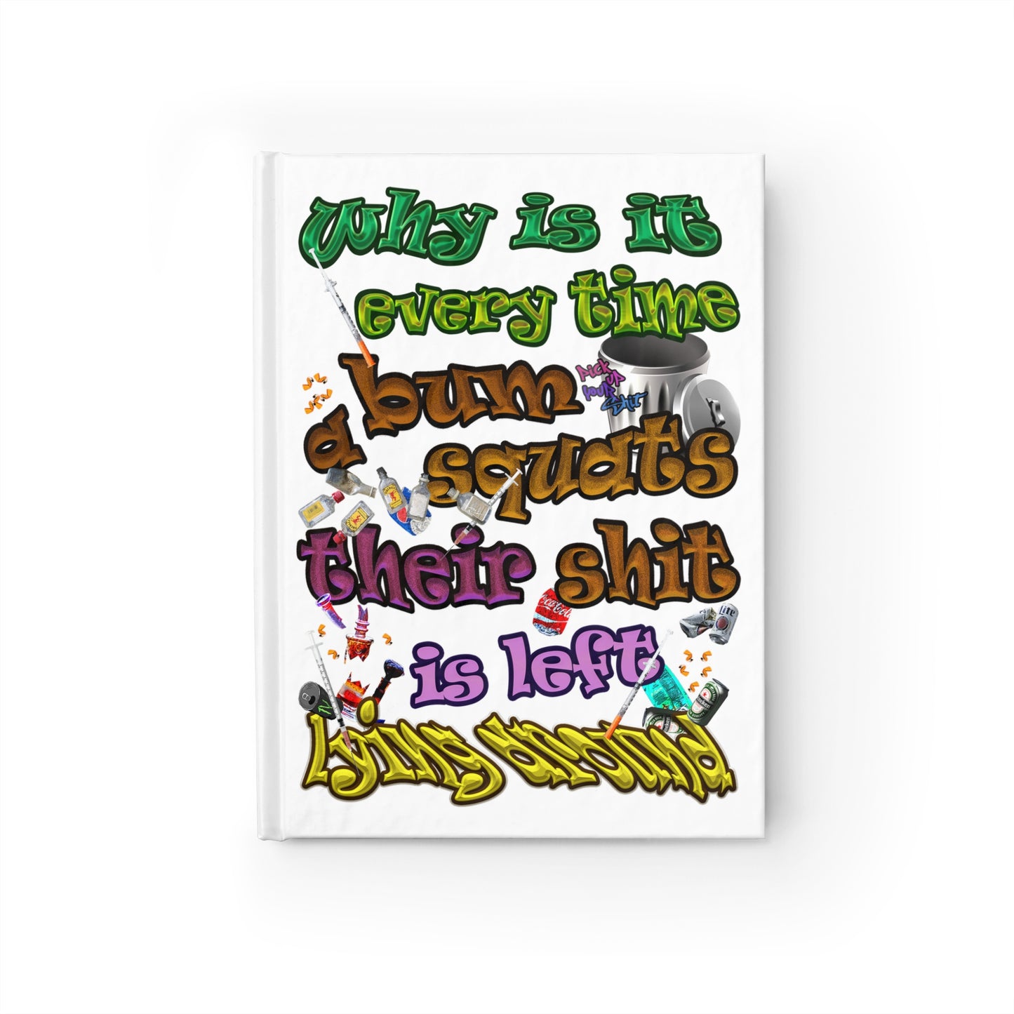 the bum's shit - journal-blank (white)