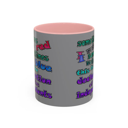 declaration of the independents - Accent Mug (grey)